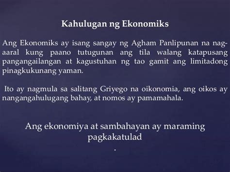 Slogan tungkol sa kahulugan at kahalagahan ng ekonomiks.